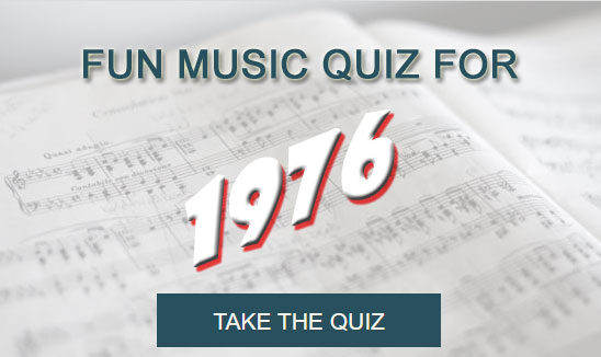 Take the Fun Music Quiz for 1976
